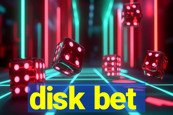 disk bet